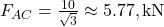 F_{AC} = \frac{10}{\sqrt{3}} \approx 5.77 , \text{kN}