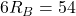 6 R_B = 54