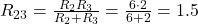R_{23} = \frac{R_2 R_3}{R_2 + R_3} = \frac{6&Omega; \cdot 2&Omega;}{6&Omega; + 2&Omega;} = 1.5&Omega;