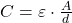  C = \varepsilon \cdot \frac{A}{d} 