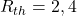 R_{th} = 2,4&Omega;