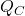  Q_C 