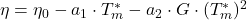 \eta = \eta_0 - a_1 \cdot T_m^* - a_2 \cdot G \cdot (T_m^*)^2